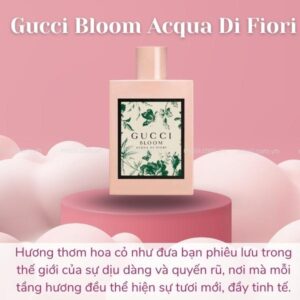 Gucci-Bloom-Acqua-Di-Fiori-EDT-chiet-2